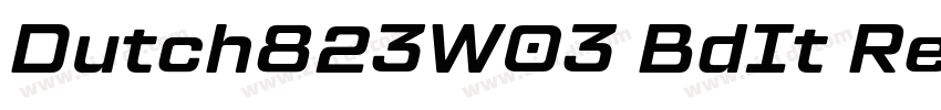 Dutch823W03 BdIt Reg字体转换
